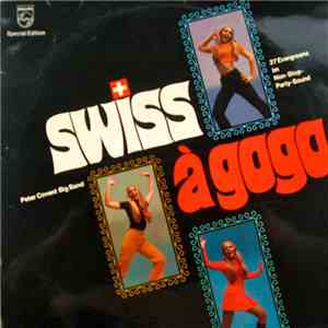 Peter Covent Big Band - Swiss À Gogo flac album