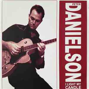 Peter Danielson - I Light My Candle flac album