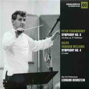 Peter Tchaikovsky / Ralph Vaughan Williams - New York Philharmonic, Leonard Bernstein - Symphony No. 6 "Pathétique" / Symphony No. 4 flac album