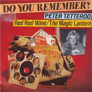 Peter Tetteroo - Red Red Wine / The Magic Lantern flac album