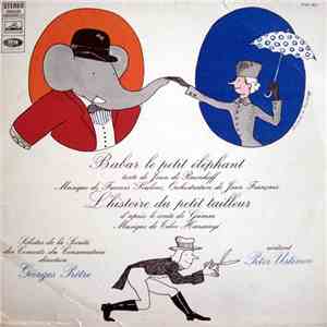 Peter Ustinov - L'Histoire De Babar Le Petit Eléphant / L'Histoire Du Petit Tailleur flac album