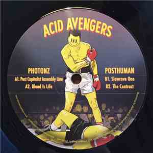 Photonz / Posthuman - Acid Avengers 008 flac album