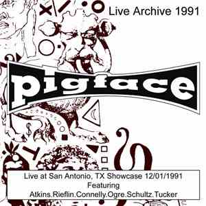 Pigface - San Antonio, TX Showcase flac album