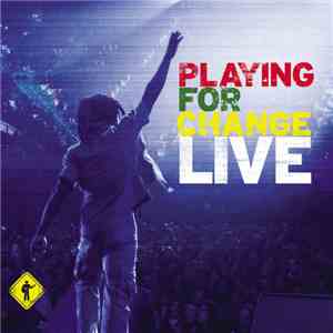 Playing For Change - Live flac album