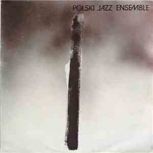 Polski Jazz Ensemble - Polski Jazz Ensemble flac album