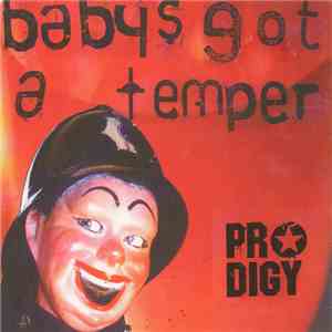 Prodigy - Baby's Got A Temper flac album