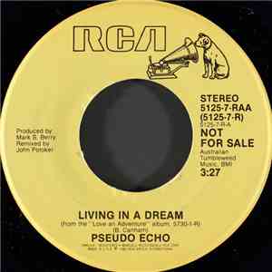 Pseudo Echo - Living In A Dream flac album