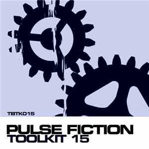 Pulse Fiction - Toolkit Vol 15 flac album