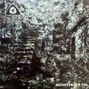 Raate - Menetyksen Tie flac album
