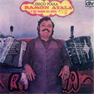 Ramón Ayala y sus Bravos Del Norte - Disco Polka flac album