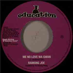 Ranking Joe - Me No Love Wa Gwan flac album