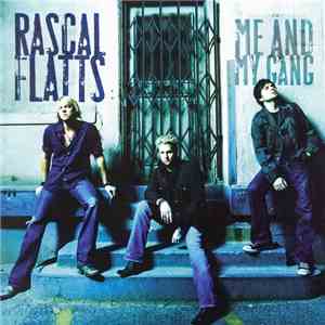 Rascal Flatts - Me And My Gang flac album