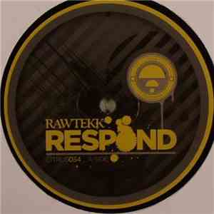 Rawtekk - Respond / Distaste flac album