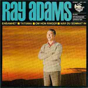 Ray Adams Med Rune Öfwermans Orkester - Ray Adams flac album