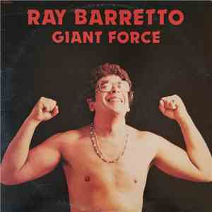 Ray Barretto - Giant Force flac album