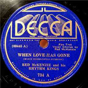 Red McKenzie And His Rhythm Kings - When Love Has Gone / Moon Rose flac album