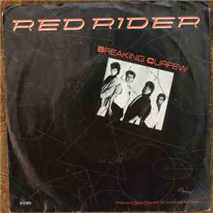 Red Rider - Breaking Curfew flac album