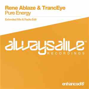 Rene Ablaze & TrancEye - Pure Energy flac album