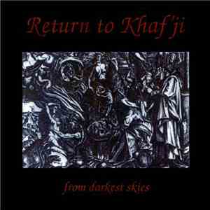 Return To Khaf'ji - From Darkest Skies flac album