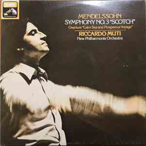 Riccardo Muti, Mendelssohn, New Philharmonia Orchestra - Mendelssohn Symphony No. 3 "Scotch" flac album