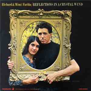 Richard & Mimi Fariña - Reflections In A Crystal Wind flac album