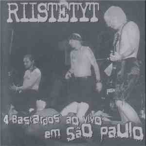 Riistetyt - 4 Bastardos Ao Vivo Em São Paulo flac album