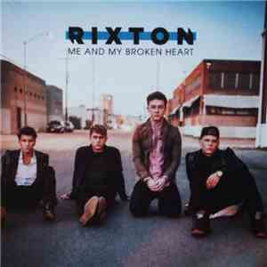 Rixton - Me And My Broken Heart flac album