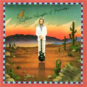 Robbie Krieger - Robbie Krieger & Friends flac album
