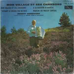 Robert Monédière - Mon Village Et Ses Chansons flac album