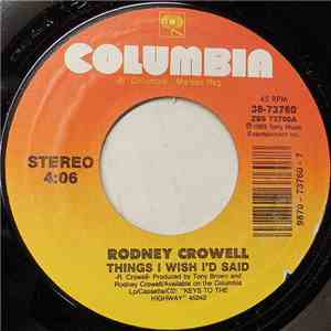Rodney Crowell - Things I Wish I'd Said flac album
