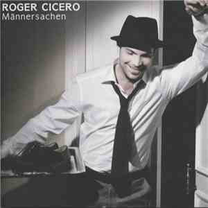 Roger Cicero - Männersachen flac album