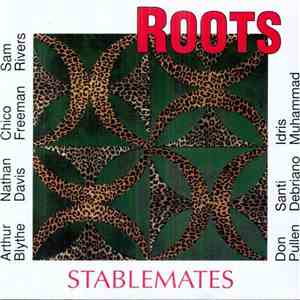Roots  - Stablemates flac album