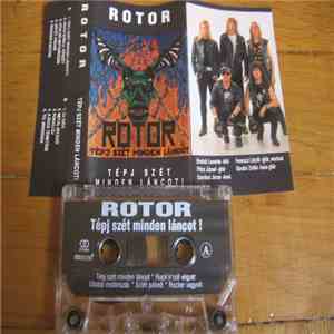 Rotor  - Tépj Szét Minden Láncot ! flac album