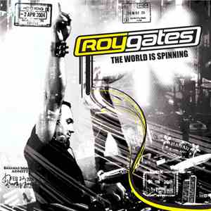 Roy Gates - The World Is Spinning flac album
