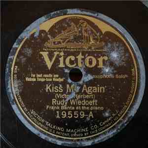 Rudy Wiedoeft , Frank Banta - Kiss Me Again / Valse Manzanetta flac album