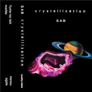 SAB - Crystallization flac album
