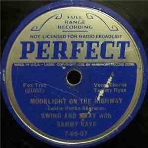 Sammy Kaye - Moonlight On The Highway / Smarty (You Know It All) flac album