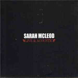 Sarah McLeod - Live & Acoustic flac album