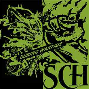 SCH  - During Wartime flac album