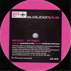 Scott Brown - Gang Bang Society / Somebody In The House flac album