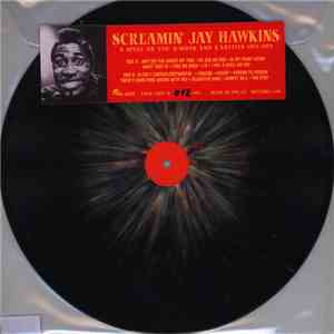 Screamin' Jay Hawkins - A Spell On You: B-Sides And Rarities 1957-1959 flac album