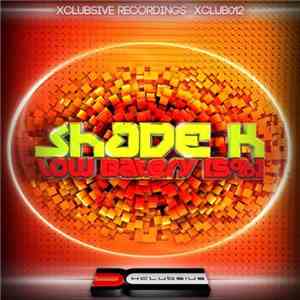 Shade K - Low Batery flac album
