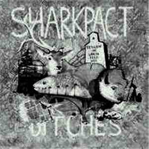Sharkpact - Ditches flac album