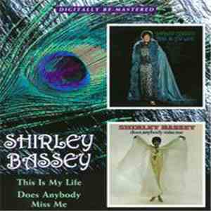 Shirley Bassey - This Is My Life / Does Anybody Miss Me flac album