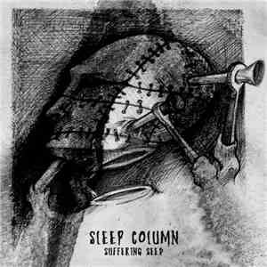 Sleep Column - Suffering Seed flac album