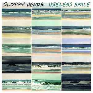 Sloppy Heads - Useless Smile flac album