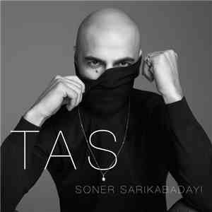 Soner Sarıkabadayı - Taş flac album