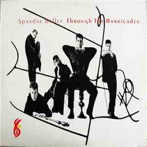 Spandau Ballet - Through The Barricades flac album