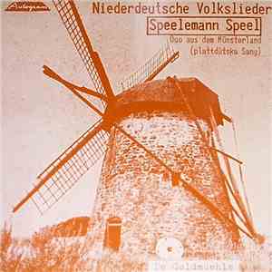 Speelemann Speel - De Goldmüehle - Niederdeutsche Volkslieder flac album