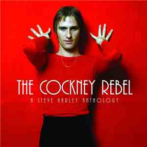 Steve Harley - The Cockney Rebel - A Steve Harley Anthology flac album
